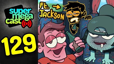 jackson supermega|SuperMegaCast .